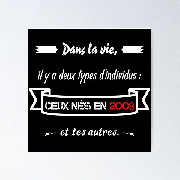 Item preview, People born in 2009... and the others (French) designed and sold by 2Girls1Shirt.