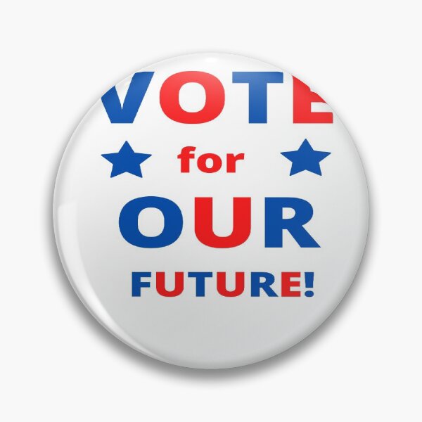 Item preview, Vote for Our Future | Vote for our future designed and sold by yewshop.
