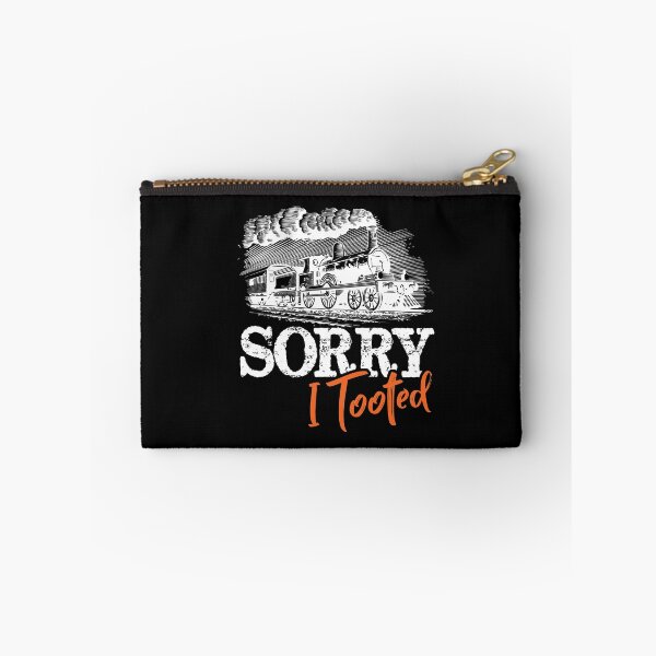 Item preview, Sorry I Tooted - Train Railroad Lovers Gift designed and sold by Dressed For  Duty.