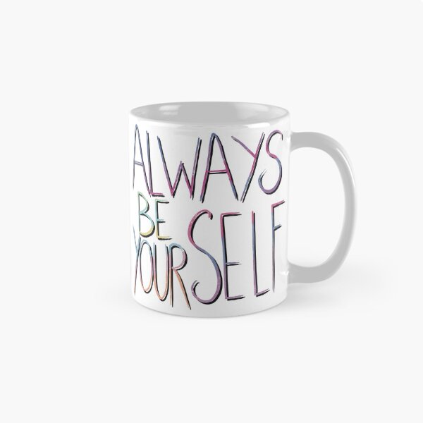 Item preview, Always be yourself designed and sold by gruthepidgeon.