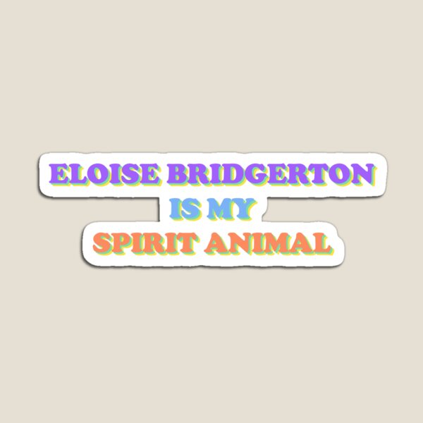 Aperçu de l'œuvre Eloise Bridgerton est mon animal spirituel créée et vendue par thelazyllama.