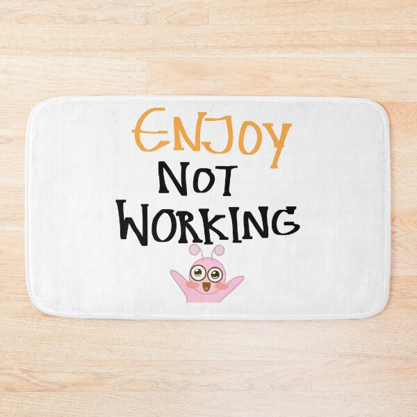 Item preview, Enjoy Not Working | Happy Holidays | Enjoy Day Off | Funny  designed and sold by Nadisth.