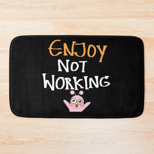 Item preview, Enjoy Not Working | Happy Holidays | Enjoy Day Off | Funny  designed and sold by Nadisth.