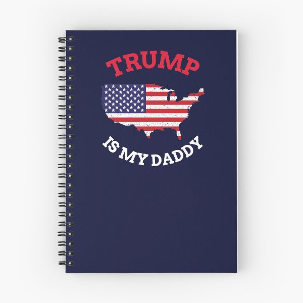 Item preview, Trump Is My Daddy designed and sold by FishWorldwide.
