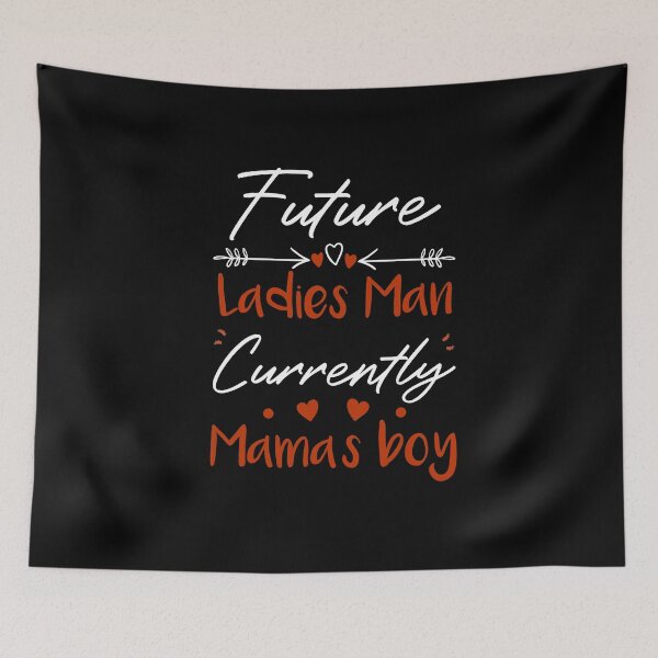 Item preview, Valentine's Day Boy Cute Ladies Man Mama's - Future Ladies Man Currently mamas boy designed and sold by WhiteTears.
