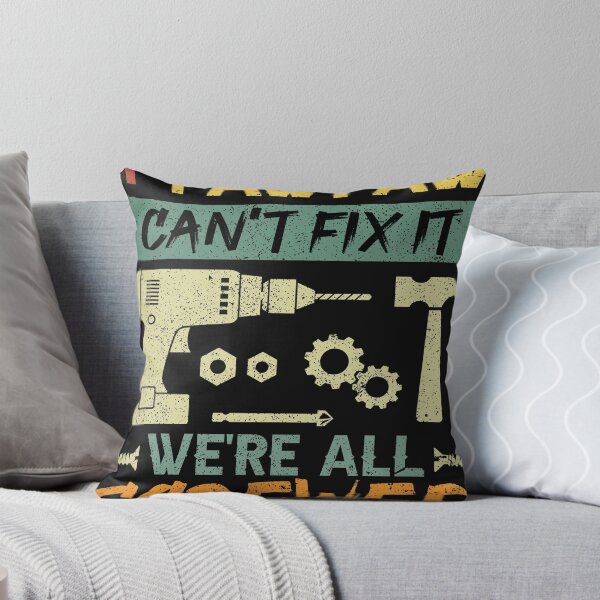 Item preview, If Pawpaw can’t fix it We’re all screwed designed and sold by TheWildStyle.