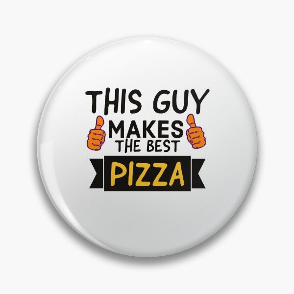 Item preview, This Guy Makes The Best Pizza  designed and sold by kamaldc.