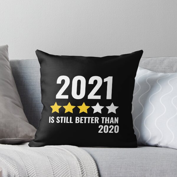 Item preview, 2021 Still Better Than 2020 designed and sold by TINASTORESHOPE.