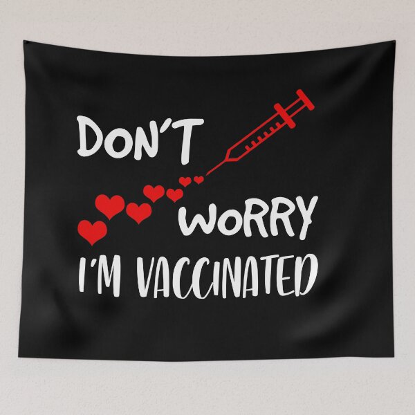 Item preview, don't worry i'm vaccinated - funny vaccination vaccines 2021  designed and sold by 0umStore.