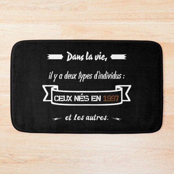 Item preview, People born in 1997... and the others (French) designed and sold by 2Girls1Shirt.