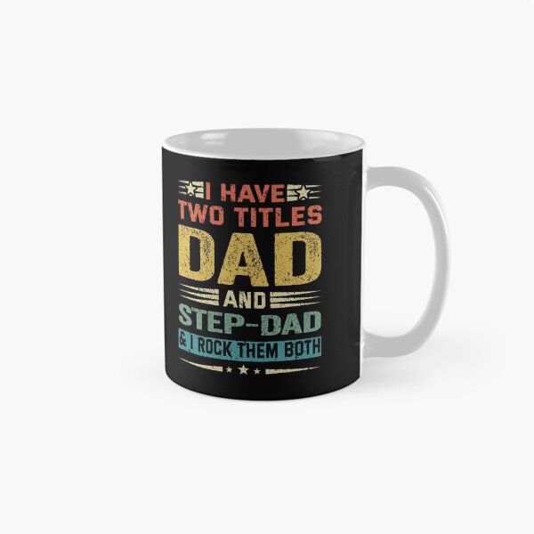 Item preview, I have two titles Dad and Step Dad Stepfather Father's Day Gift  designed and sold by honeyandcotton.