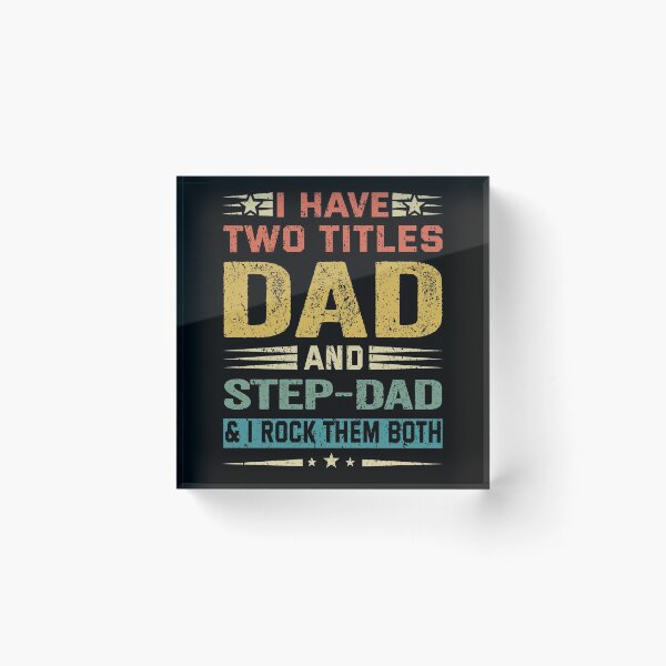 Item preview, I have two titles Dad and Step Dad Stepfather Father's Day Gift  designed and sold by honeyandcotton.