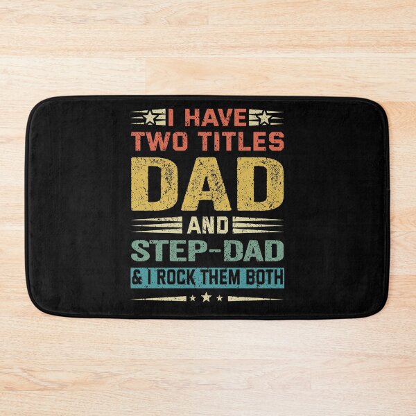 Item preview, I have two titles Dad and Step Dad Stepfather Father's Day Gift  designed and sold by honeyandcotton.
