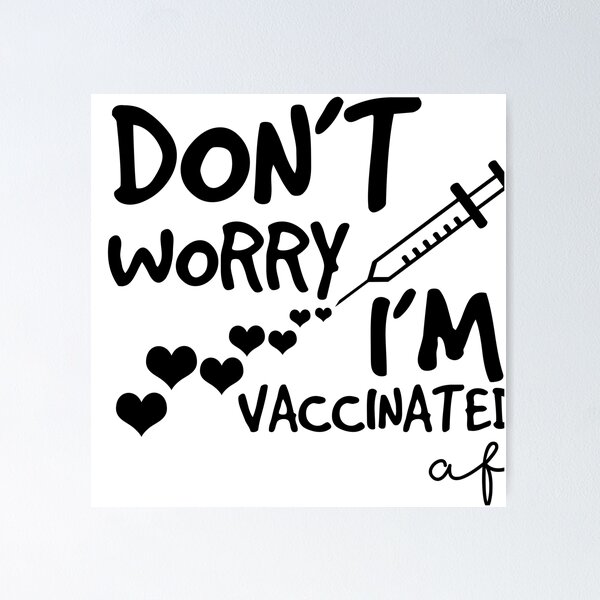 Item preview, don't worry i'm vaccinated - funny vaccination vaccines 2021  designed and sold by 0umStore.