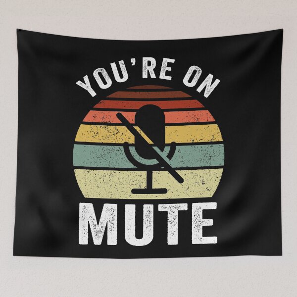 Item preview, You're On Mute Home Office Video Call Humor designed and sold by honeyandcotton.