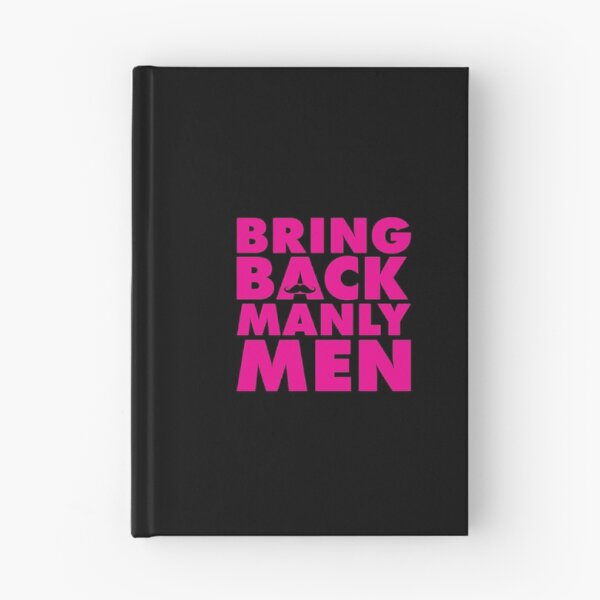 Item preview, BRING BACK MANLY MEN designed and sold by cKlears.