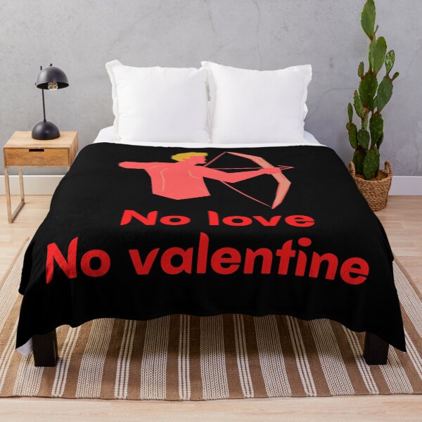 Item preview, No love no valantine designed and sold by Thekingsmen.