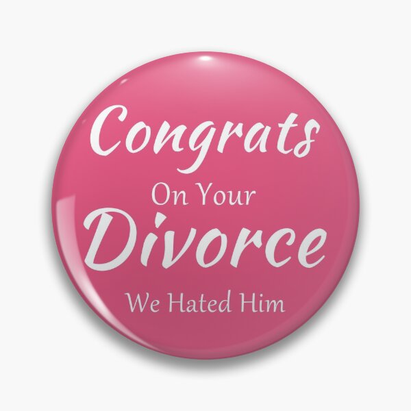 Item preview, Congrats On Your Divorce We Hated Him designed and sold by salem19902.