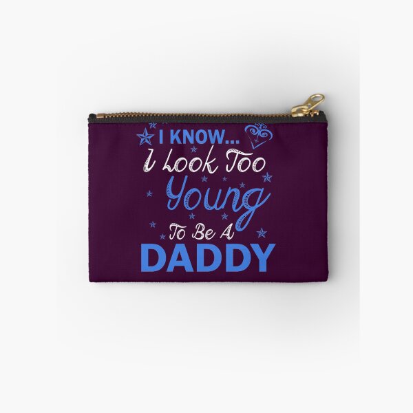 Item preview, i know i look too young to be a DADDY designed and sold by Nitronus.