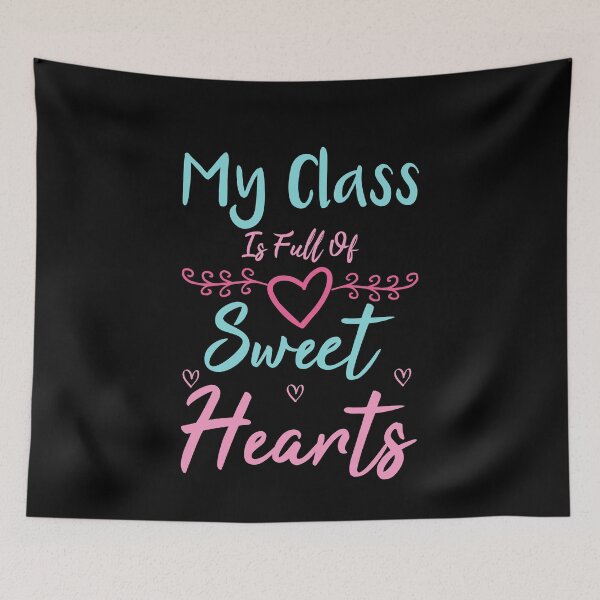 Item preview, Teachers - My Class Is Full Of Sweet Hearts Kindergarten Teacher Gift designed and sold by WhiteTears.