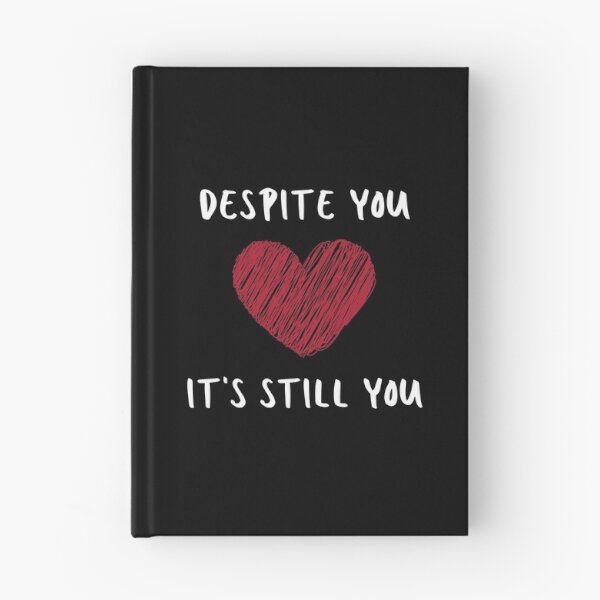 Item preview, Despite you it's still you designed and sold by Ollie P.  Leo.