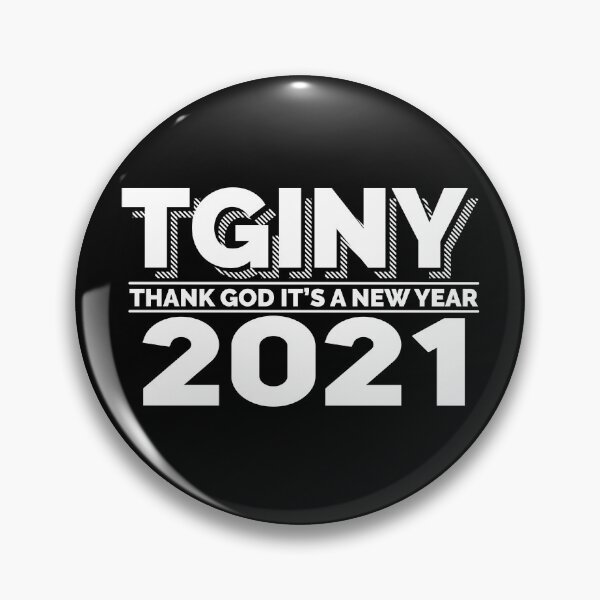 Item preview, THANK GOD IT'S A NEW YEAR 2021, 2020 WAS THE WORST YEAR WOULD NOT RECOMMEND designed and sold by TheFirstOne.