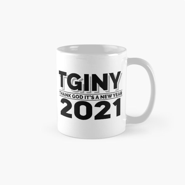 Item preview, THANK GOD IT'S A NEW YEAR 2021, 2020 WAS THE WORST YEAR WOULD NOT RECOMMEND designed and sold by TheFirstOne.