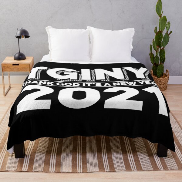 Item preview, THANK GOD IT'S A NEW YEAR 2021, 2020 WAS THE WORST YEAR WOULD NOT RECOMMEND designed and sold by TheFirstOne.