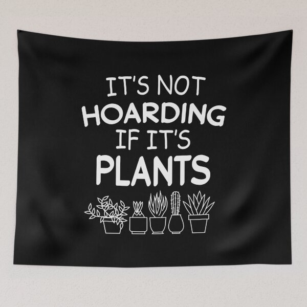 Item preview, It's Not Hoarding It It's Plants Funny Gardening Cactus Succulent Home Garden designed and sold by joykart.