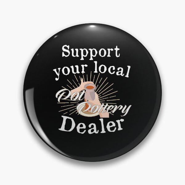Item preview, Support your local Pot Pottery Dealer, Pottery Gift, Cute Pottery, funny Pot Pottery, Best Pottery Teacher Ever, Best Pottery Family Ever   designed and sold by HananDesign13.