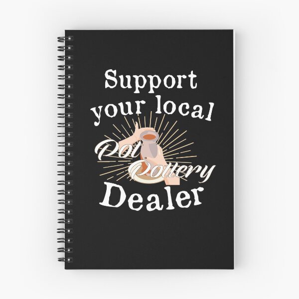 Item preview, Support your local Pot Pottery Dealer, Pottery Gift, Cute Pottery, funny Pot Pottery, Best Pottery Teacher Ever, Best Pottery Family Ever   designed and sold by HananDesign13.