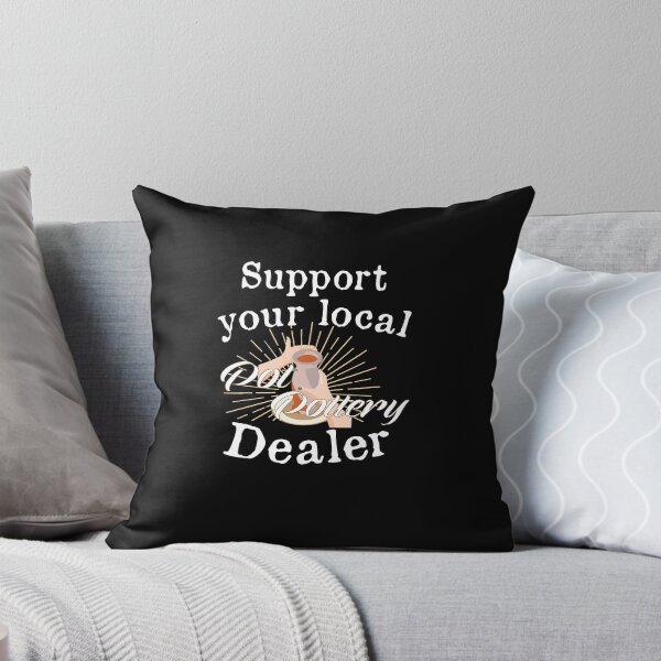 Item preview, Support your local Pot Pottery Dealer, Pottery Gift, Cute Pottery, funny Pot Pottery, Best Pottery Teacher Ever, Best Pottery Family Ever   designed and sold by HananDesign13.