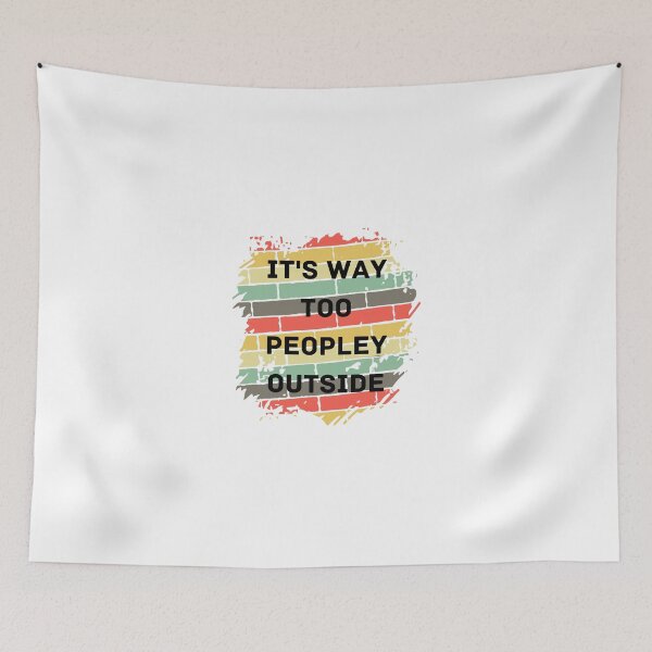 Item preview, It's way Too Peopley Outside Essential T-Shirt designed and sold by lhousshop.