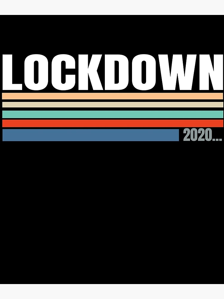 "History Global Lockdown 2020 Social Distancing Quarantine" Poster by