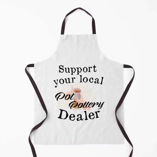 Item preview, Support your local Pot Pottery Dealer, Pottery Gift, Cute Pottery, funny Pot Pottery, Best Pottery Teacher Ever, Best Pottery Family Ever designed and sold by HananDesign13.