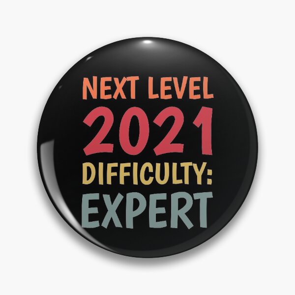 Item preview, Next Level 2021 Difficulty Expert designed and sold by TINASTORESHOPE.