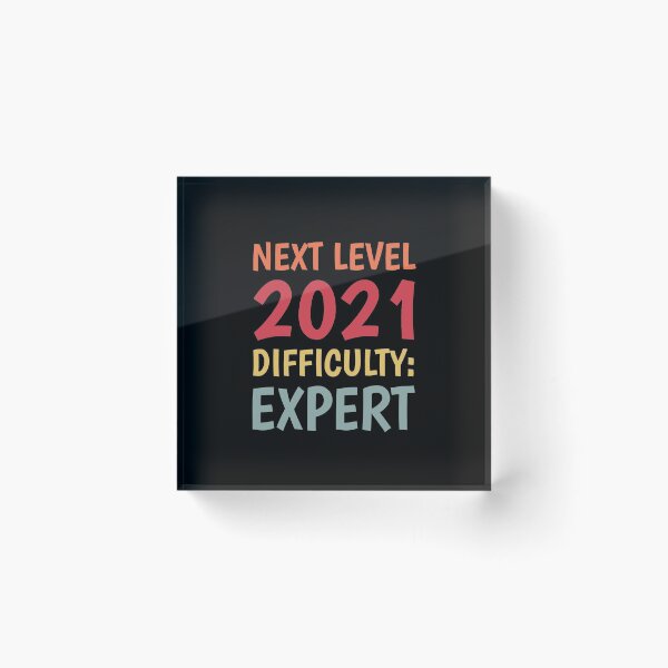 Item preview, Next Level 2021 Difficulty Expert designed and sold by TINASTORESHOPE.