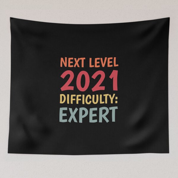 Item preview, Next Level 2021 Difficulty Expert designed and sold by TINASTORESHOPE.