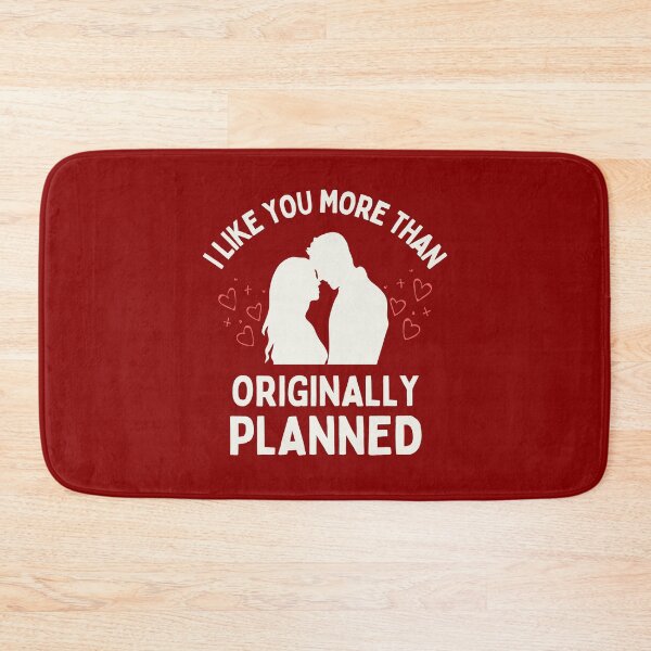 Item preview, I Like You More Than Originally Planned designed and sold by Joy Poddar.