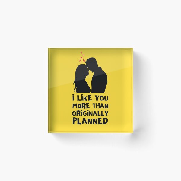 Item preview, I Like You More Than Originally Planned designed and sold by Joy Poddar.