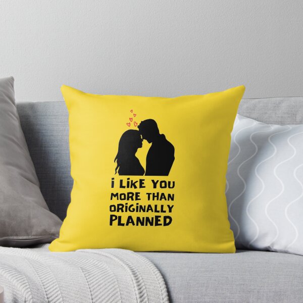 Item preview, I Like You More Than Originally Planned designed and sold by Joy Poddar.