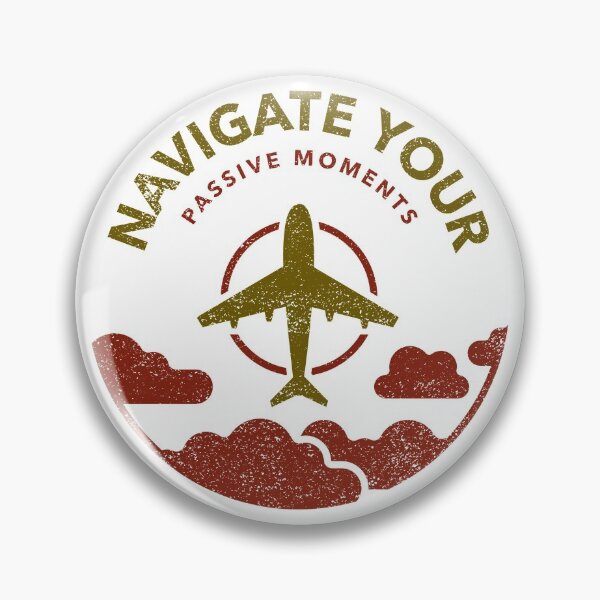 Item preview, NAVIGATE YOUR PASSIVE MOMENTS designed and sold by AndPeace702.