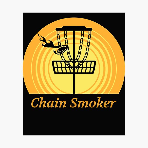 Item preview, Chain Smoker, Disc Golf designed and sold by DiscGolfTees.