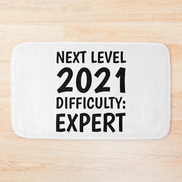 Item preview, Next Level 2021 Difficulty Expert designed and sold by TINASTORESHOPE.