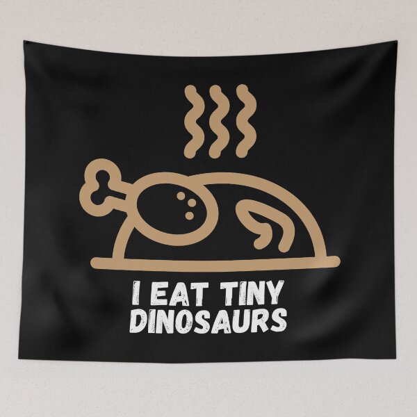 Item preview, I Eat Tiny Dinosaurs Funny Cooking Gift for Cooks Who Like to Prepare and Eat Chicken designed and sold by Nathalie Aynié.