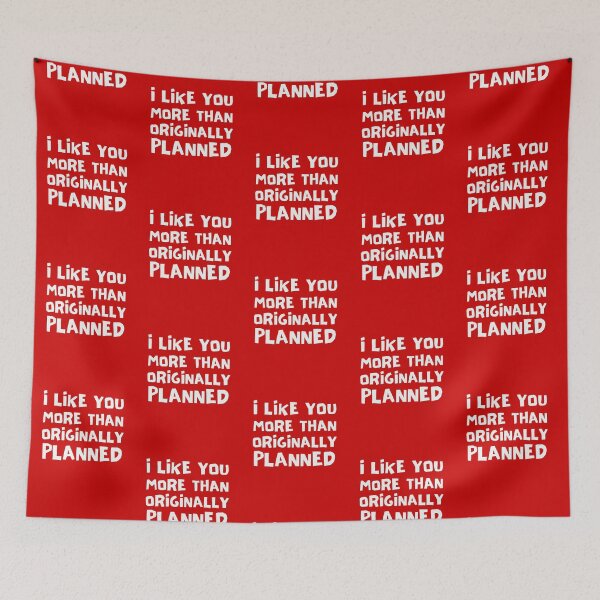 Item preview, I Like You More Than Originally Planned designed and sold by Joy Poddar.