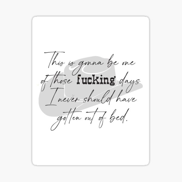 Item preview, Rip Wheeler, Dutton Ranch, Yellowstone funny quote designed and sold by faithandfields.