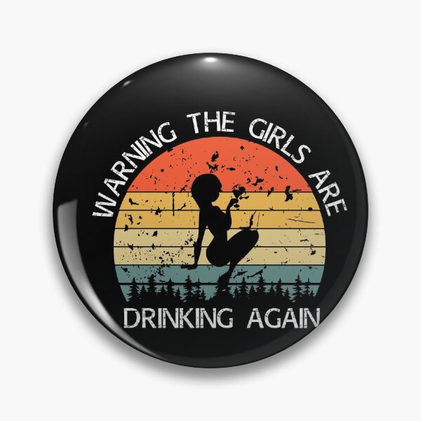 Item preview, Warning The Girls Are Drinking Again , Drinking Buddies, Bestie Gift, Friends , Drinker Gift, Girls Drinking, Day Drinking Funny Gift Ideas designed and sold by biigshow.