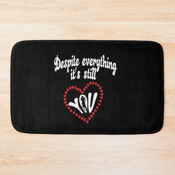 Item preview, Despite  everything its still you designed and sold by IZ-STAR.