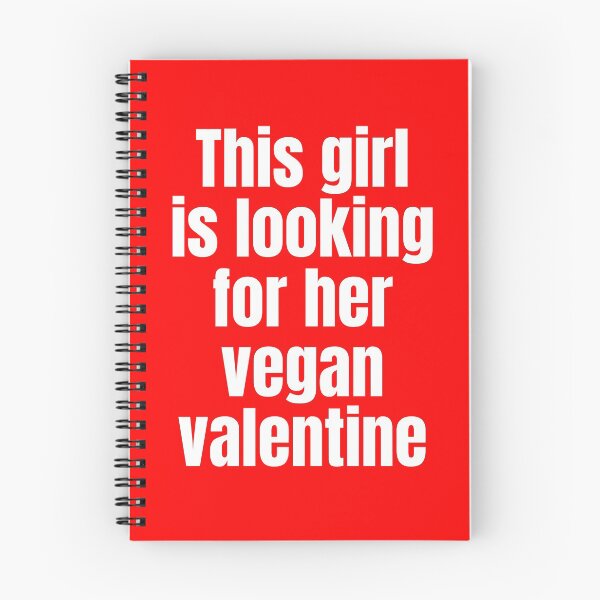 Item preview, This Girl Is Looking For Her Vegan Valentine designed and sold by WhimsicaliTee.